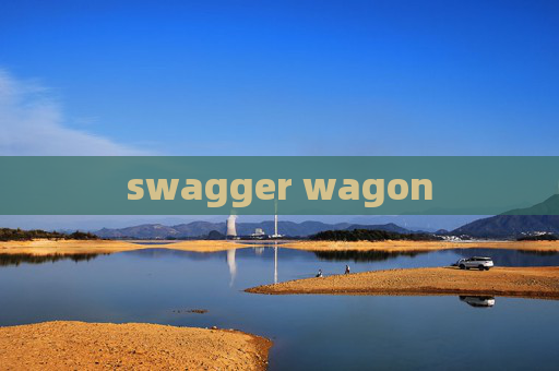 swagger wagon